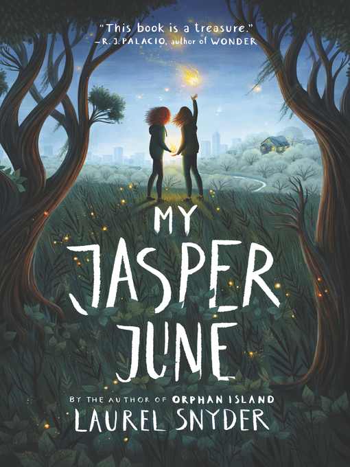 Title details for My Jasper June by Laurel Snyder - Available